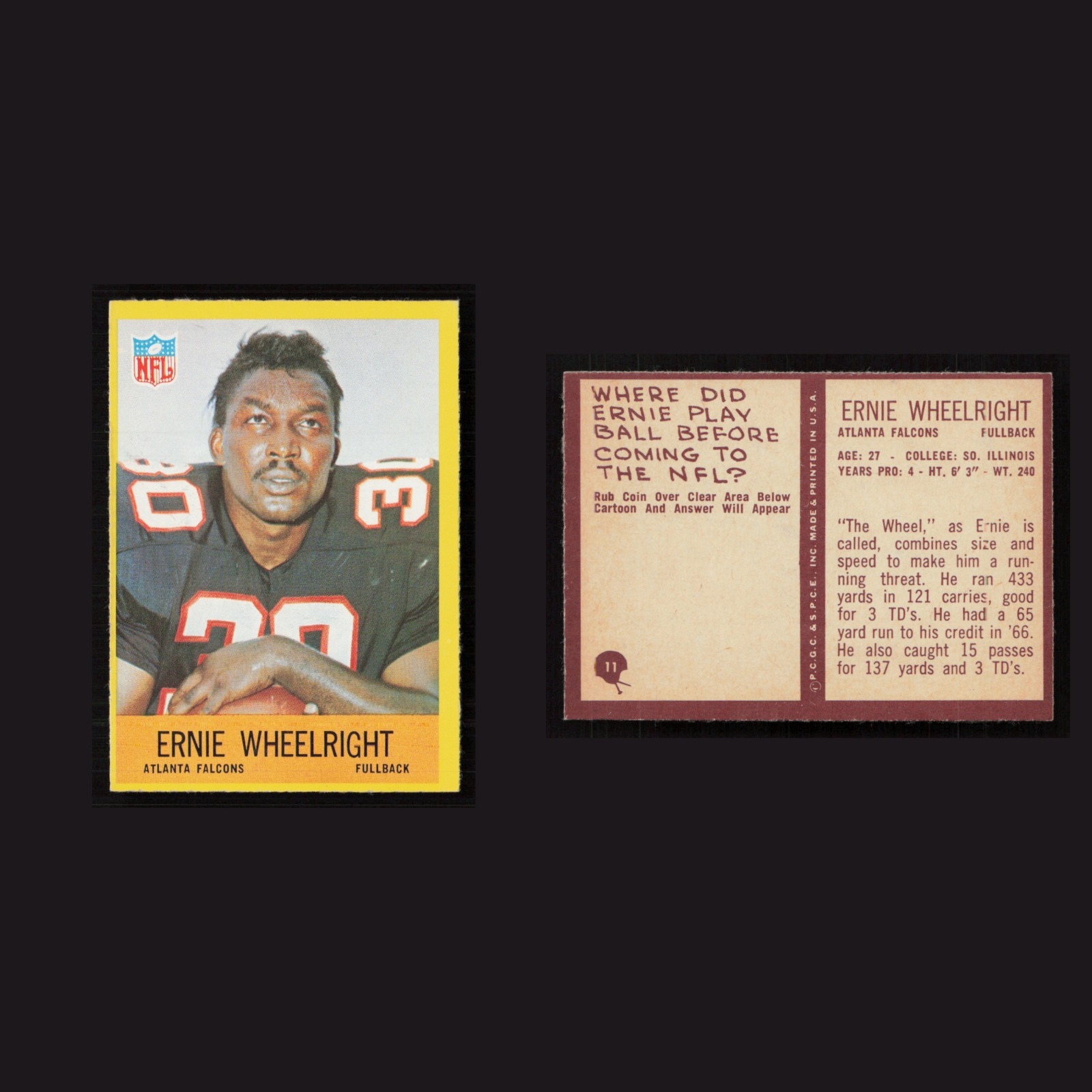 1967 Ernie Wheelright #11 NM Philadelphia Atlanta Falcons Vintage Football Card front and back scans. Card condition is Near Mint.