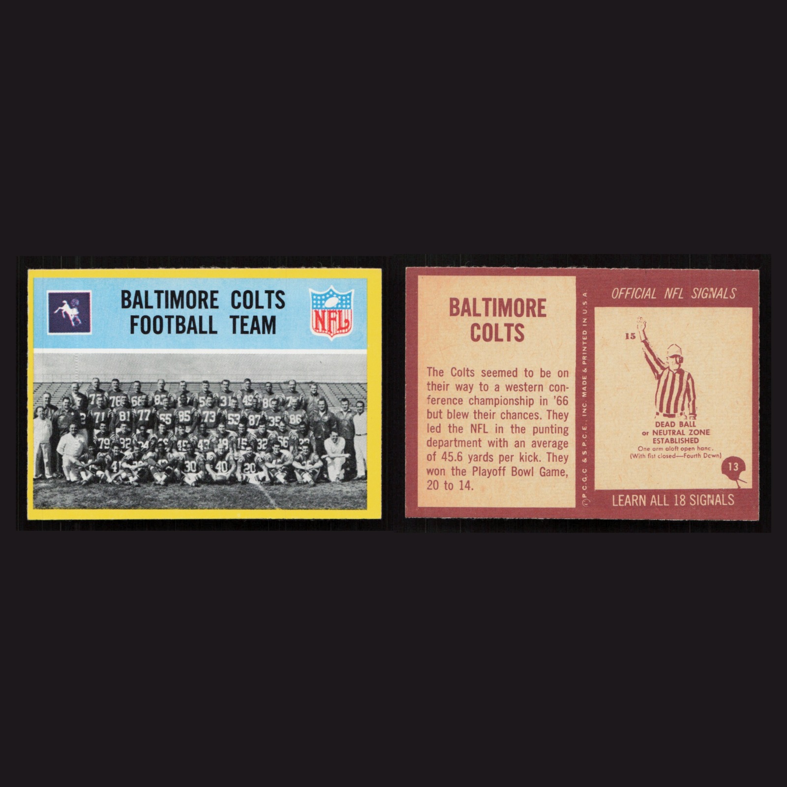 1967 Baltimore Colts Team #13 NM-MT Philadelphia checklist Baltimore Colts Card front and back scans. Card condition is Near Mint.