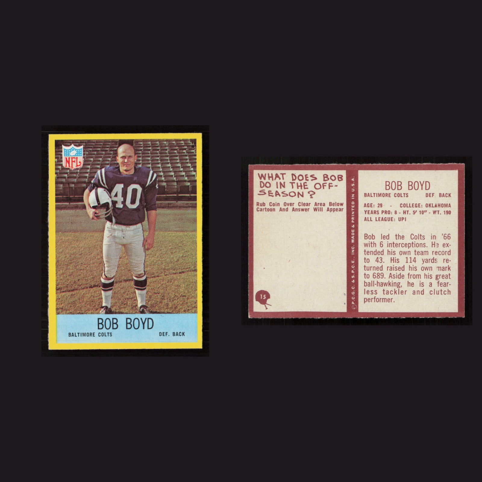 1967 Bob Boyd #15 NM-MT Philadelphia Baltimore Colts Vintage Football Card NFL front and back scans. Card condition is Near Mint.
