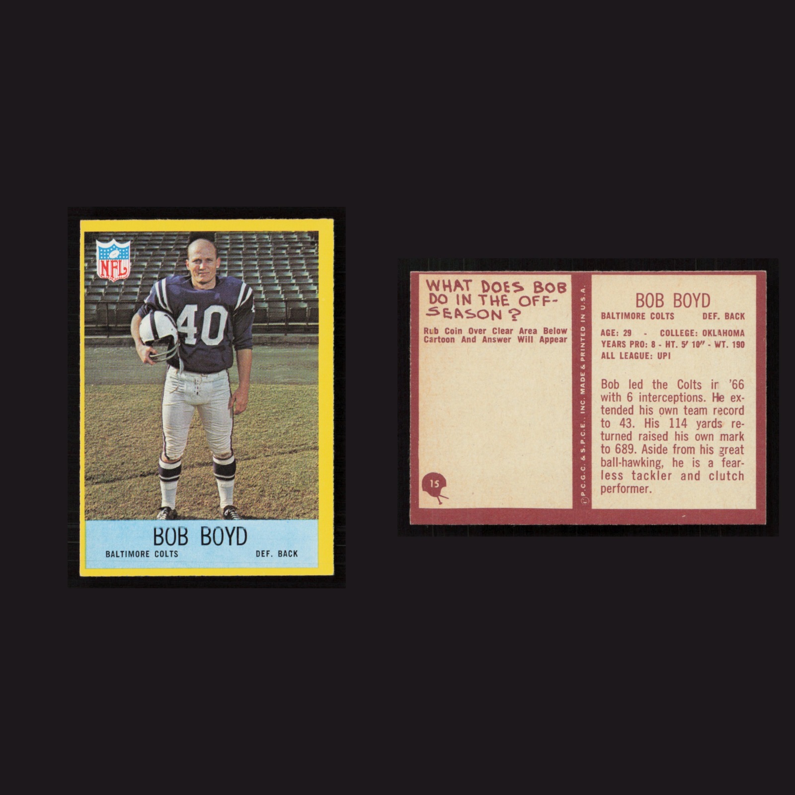 1967 Bob Boyd #15 NM-MT Philadelphia Baltimore Colts Vintage Football Card NFL front and back scans. Card condition is Near Mint.