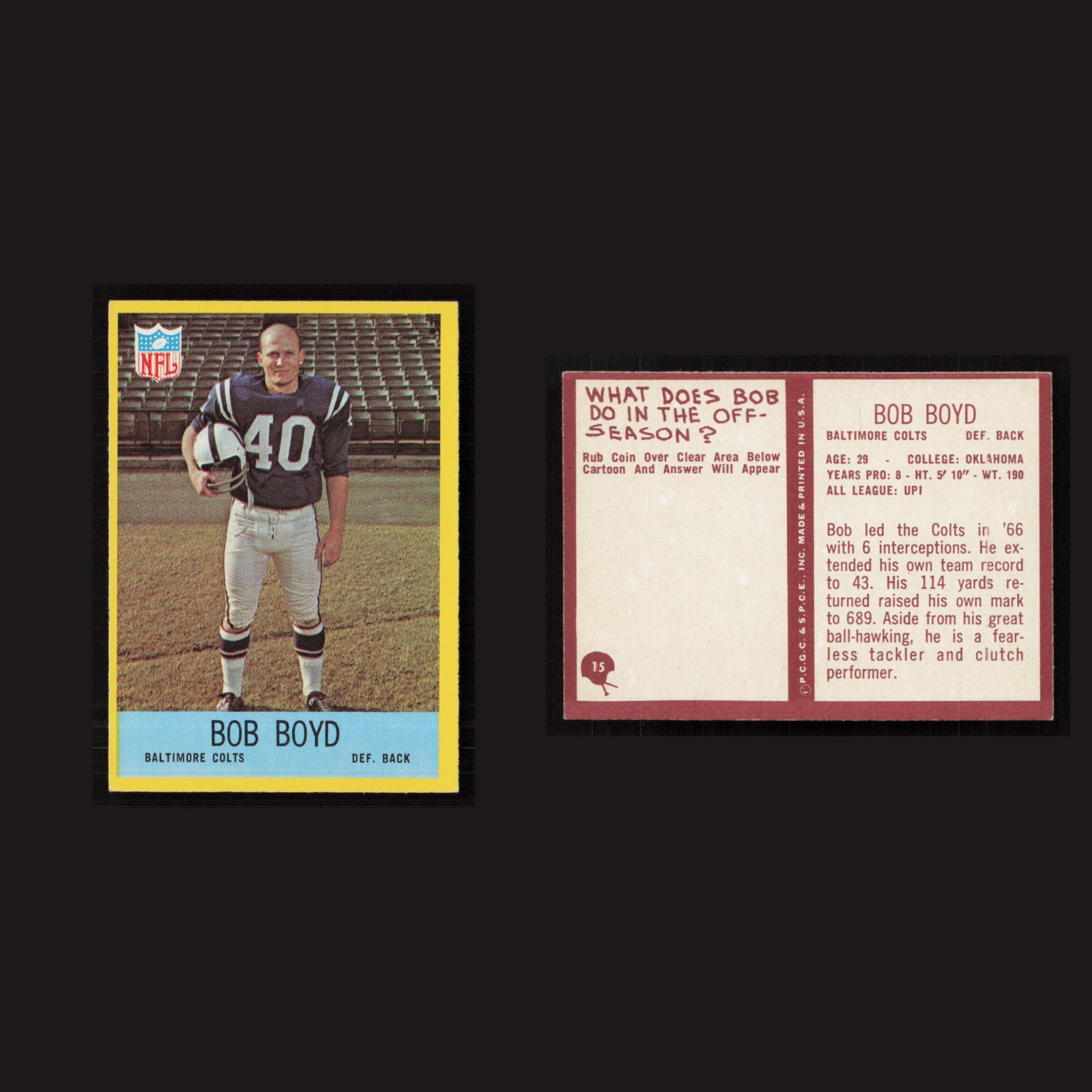 1967 Bob Boyd #15 NM-MT Philadelphia Baltimore Colts Vintage Football Card NFL front and back scans. Card condition is Near Mint.