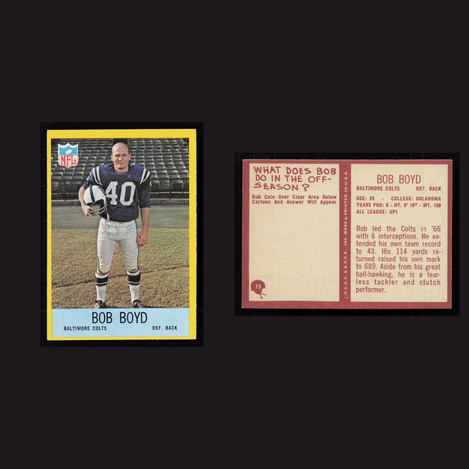 1967 Bob Boyd #15 NM Philadelphia Baltimore Colts Vintage Football Card NFL front and back scans. Card condition is Near Mint.