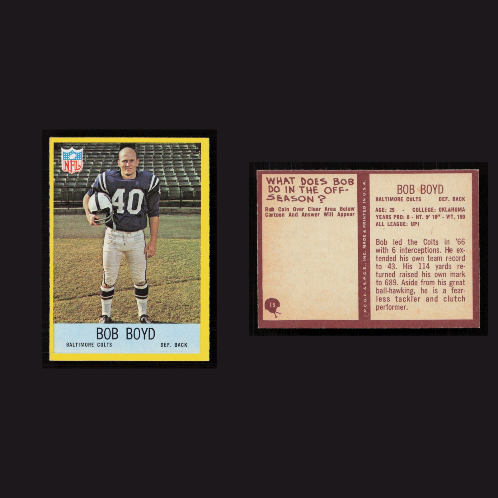 1967 Bob Boyd #15 NM-MT Philadelphia Baltimore Colts Vintage Football Card NFL front and back scans. Card condition is Near Mint.