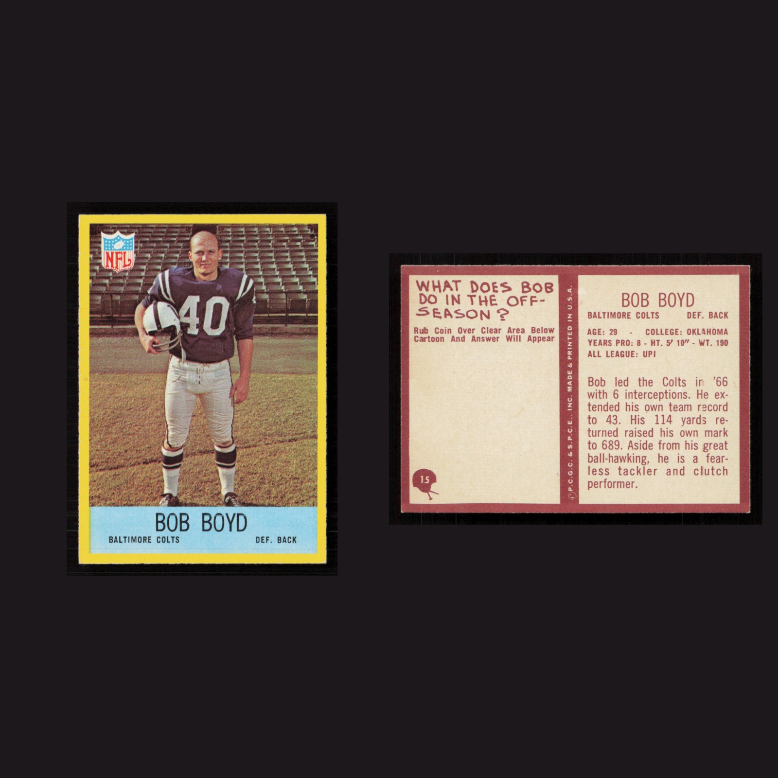 1967 Bob Boyd #15 NM-MT Philadelphia Baltimore Colts Vintage Football Card NFL front and back scans. Card condition is Near Mint.