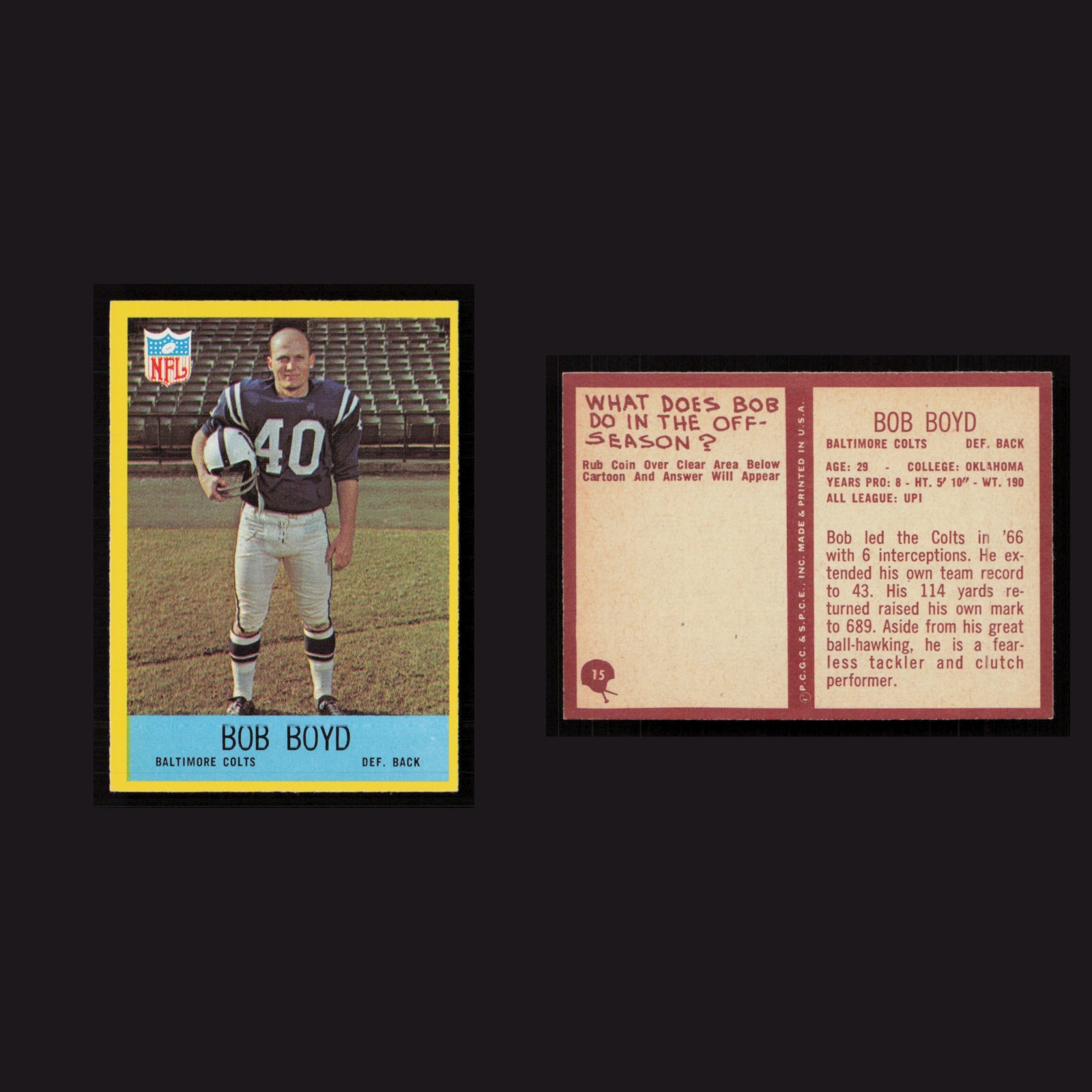 1967 Bob Boyd #15 NM-MT Philadelphia Baltimore Colts Vintage Football Card NFL front and back scans. Card condition is Near Mint.