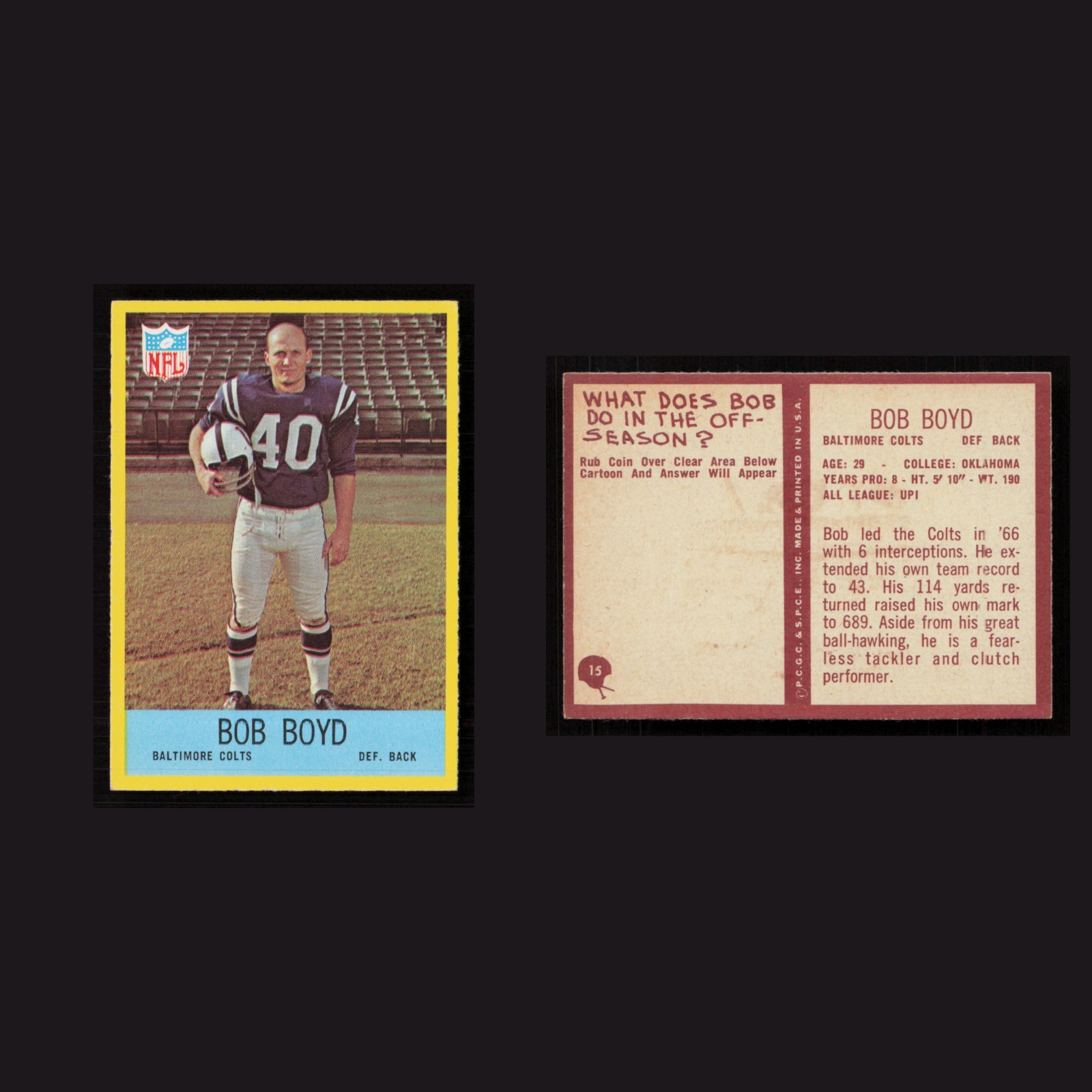 1967 Bob Boyd #15 NM-MT Philadelphia Baltimore Colts Vintage Football Card NFL front and back scans. Card condition is Near Mint.