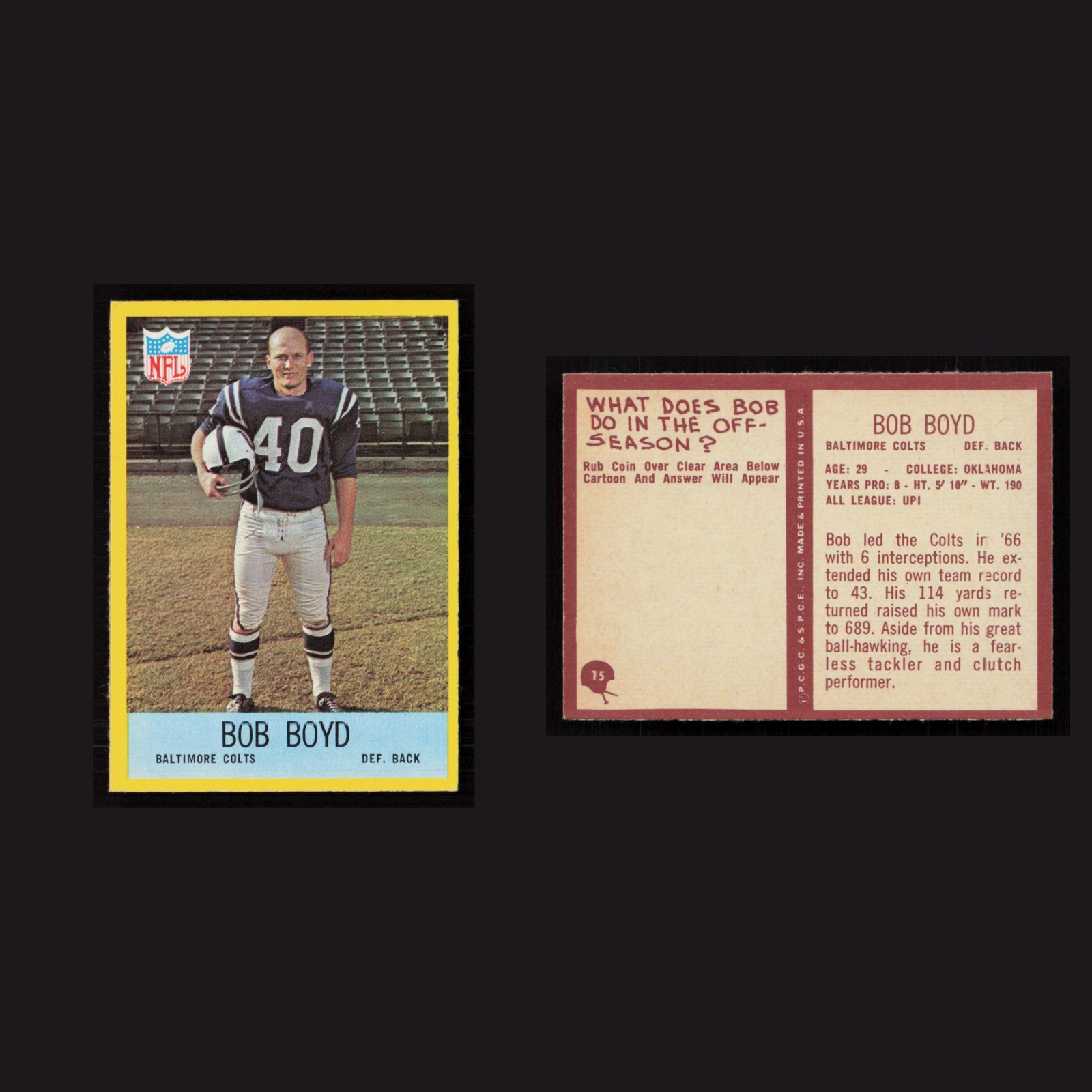 1967 Bob Boyd #15 NM-MT Philadelphia Baltimore Colts Vintage Football Card NFL front and back scans. Card condition is Near Mint.