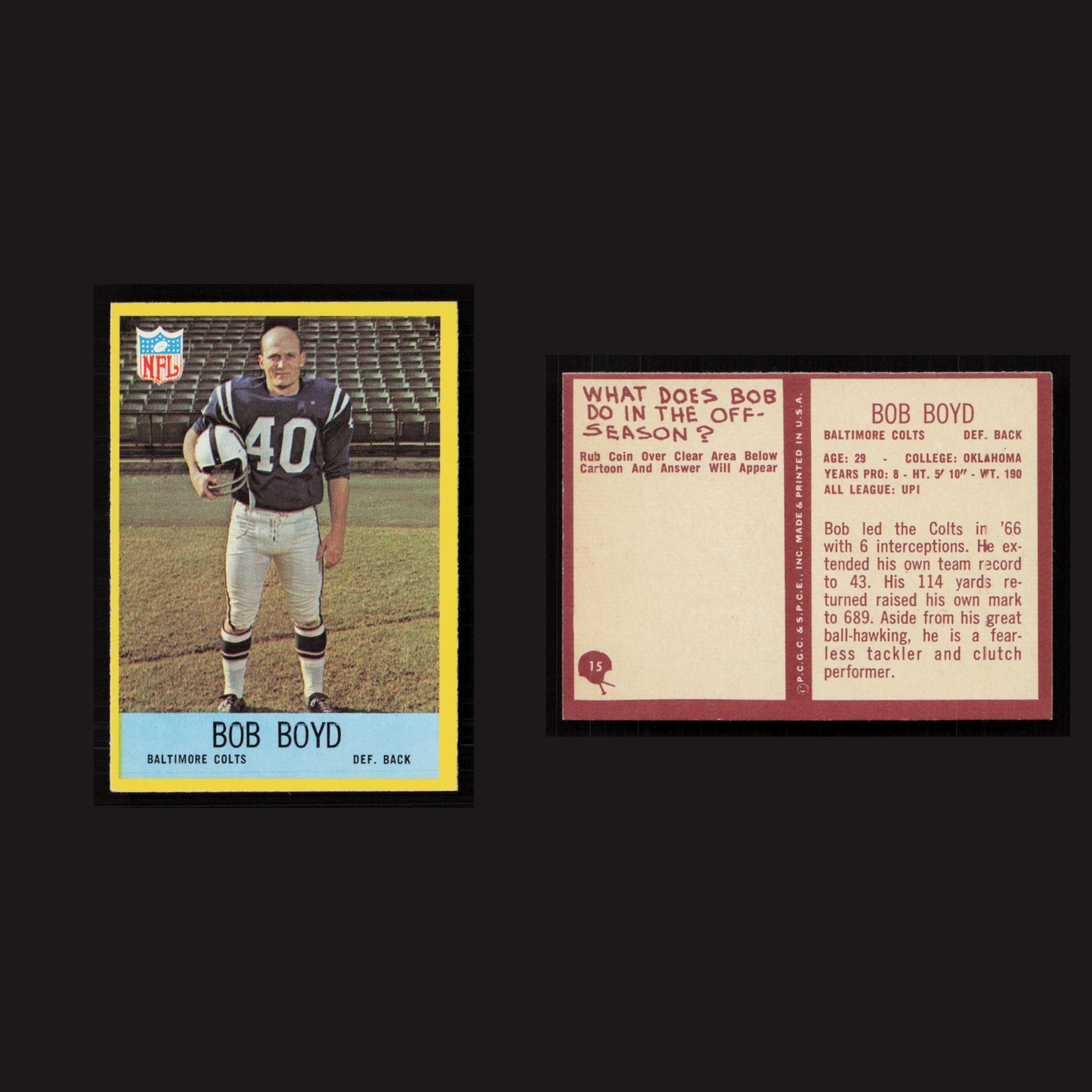 1967 Bob Boyd #15 NM-MT Philadelphia Baltimore Colts Vintage Football Card NFL front and back scans. Card condition is Near Mint.