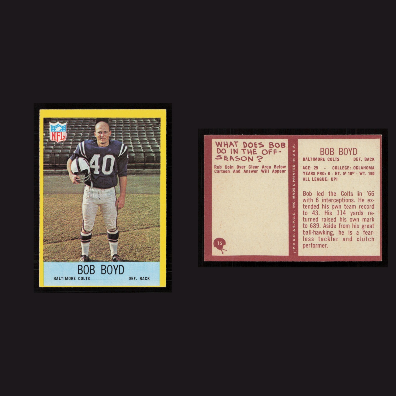 1967 Bob Boyd #15 NM-MT Philadelphia Baltimore Colts Vintage Football Card NFL front and back scans. Card condition is Near Mint.
