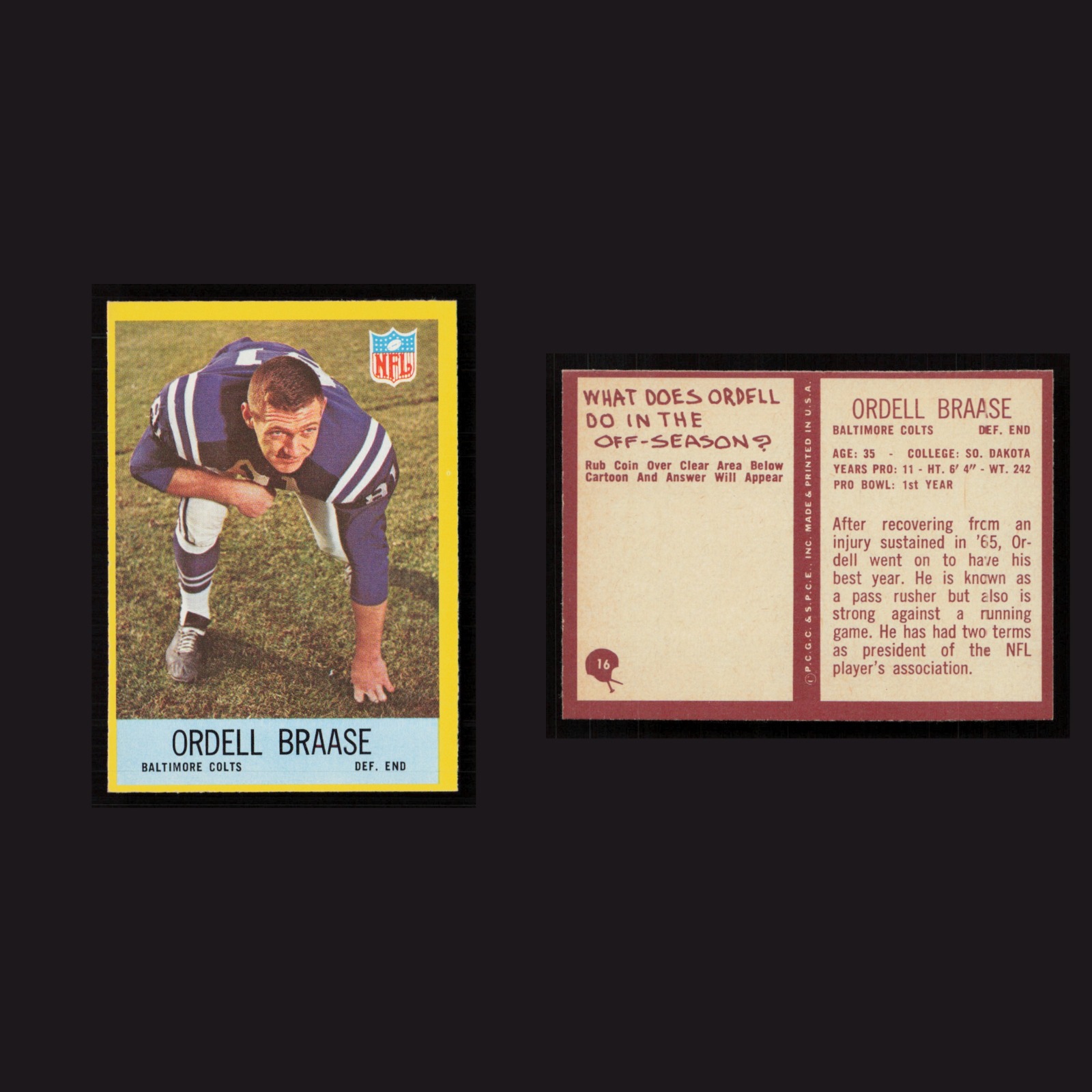 1967 Ordell Braase #16 NM-MT Philadelphia Baltimore Colts Vintage Football Card front and back scans. Card condition is Near Mint.