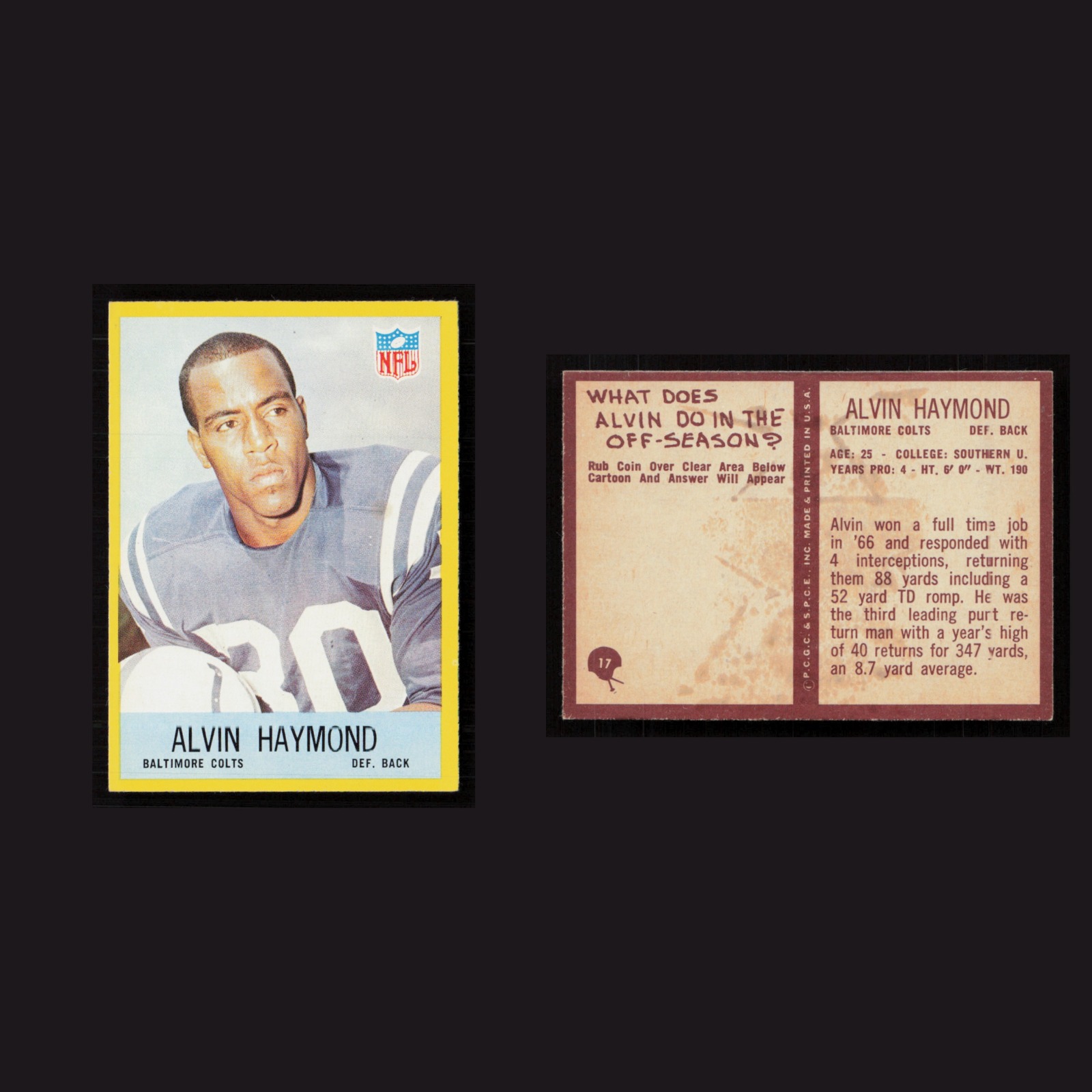 1967 Alvin Haymond #17 EX-EXMINT Philadelphia Baltimore Colts Vintage Football front and back scans. Card condition is Near Mint.