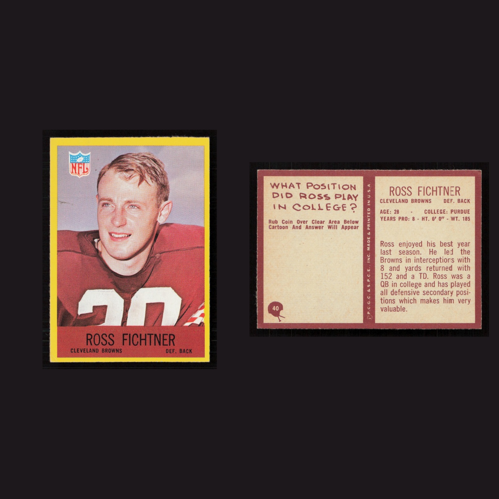 1967 Ross Fichtner #40 NM Philadelphia Cleveland Browns Vintage Football Card front and back scans. Card condition is Near Mint.