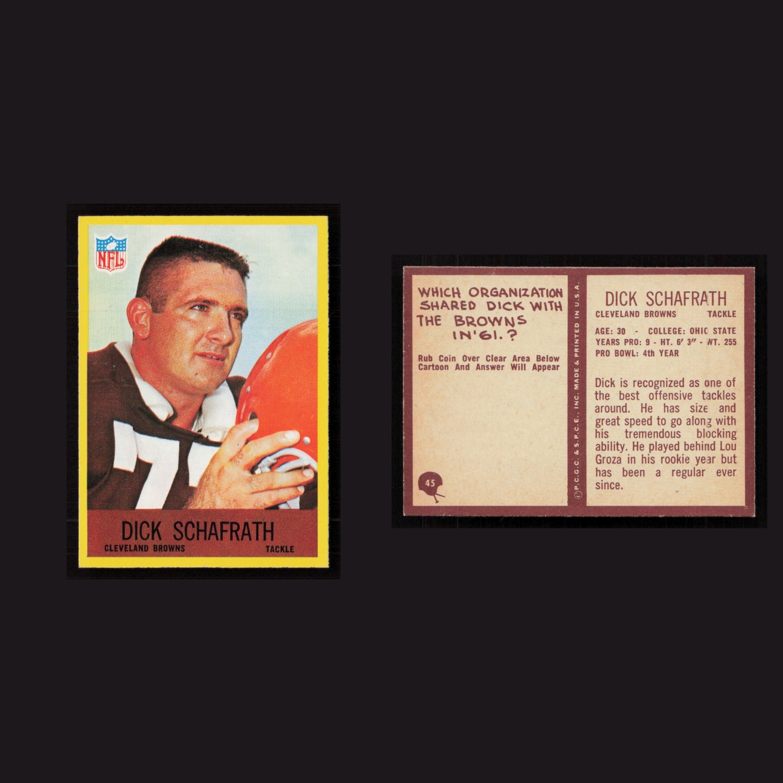 1967 Dick Schafrath #45 MINT Philadelphia Cleveland Browns Vintage Football Card front and back scans. Card condition is Near Mint.