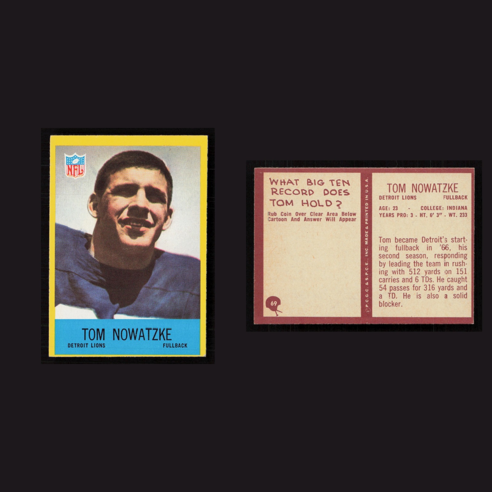 1967 Tom Nowatzke #69 NM Philadelphia Detroit Lions Vintage Football Card NFL front and back scans. Card condition is Near Mint.