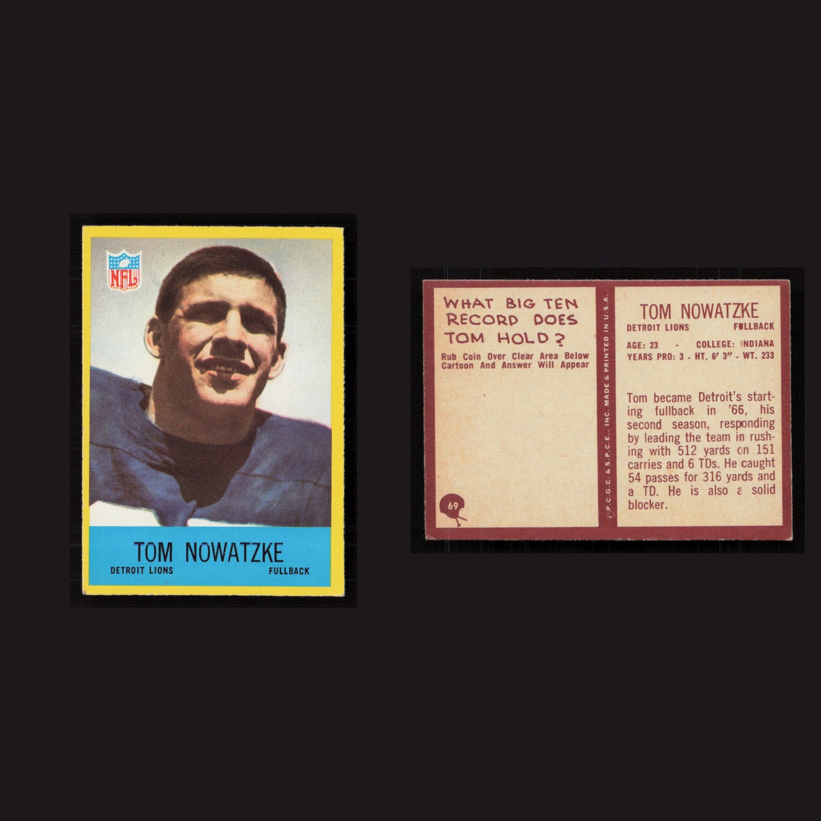 1967 Tom Nowatzke #69 NM Philadelphia Detroit Lions Vintage Football Card NFL front and back scans. Card condition is Near Mint.