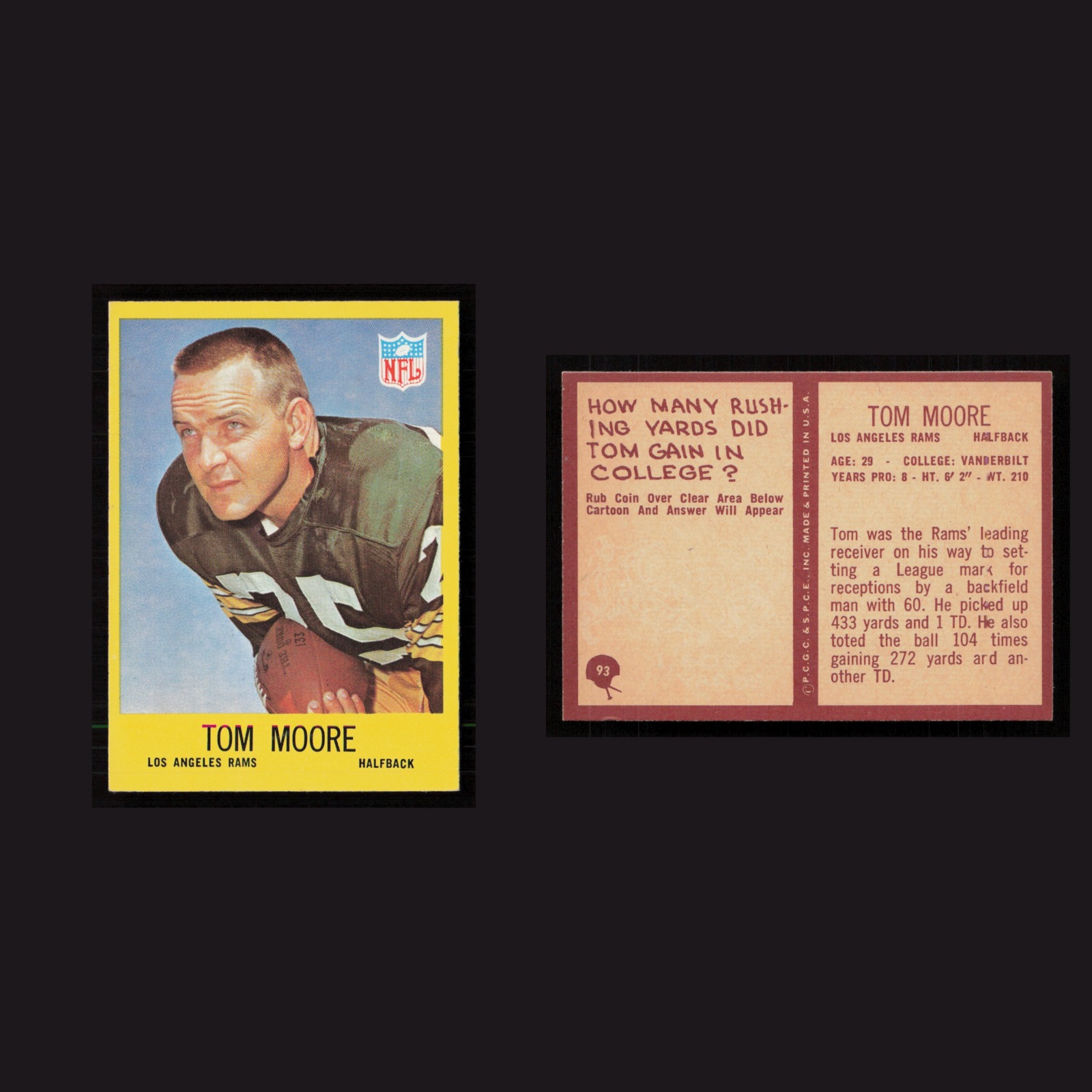 1967 Tom Moore #93 NM-MT Philadelphia Los Angeles Rams Vintage Football Card NFL front and back scans. Card condition is Near Mint.