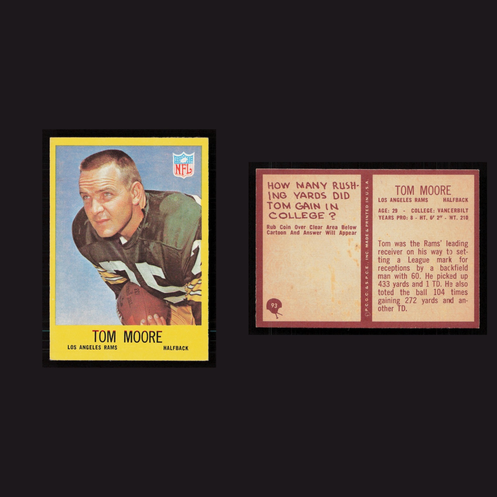 1967 Tom Moore #93 NM-MT Philadelphia Los Angeles Rams Vintage Football Card NFL front and back scans. Card condition is Near Mint.