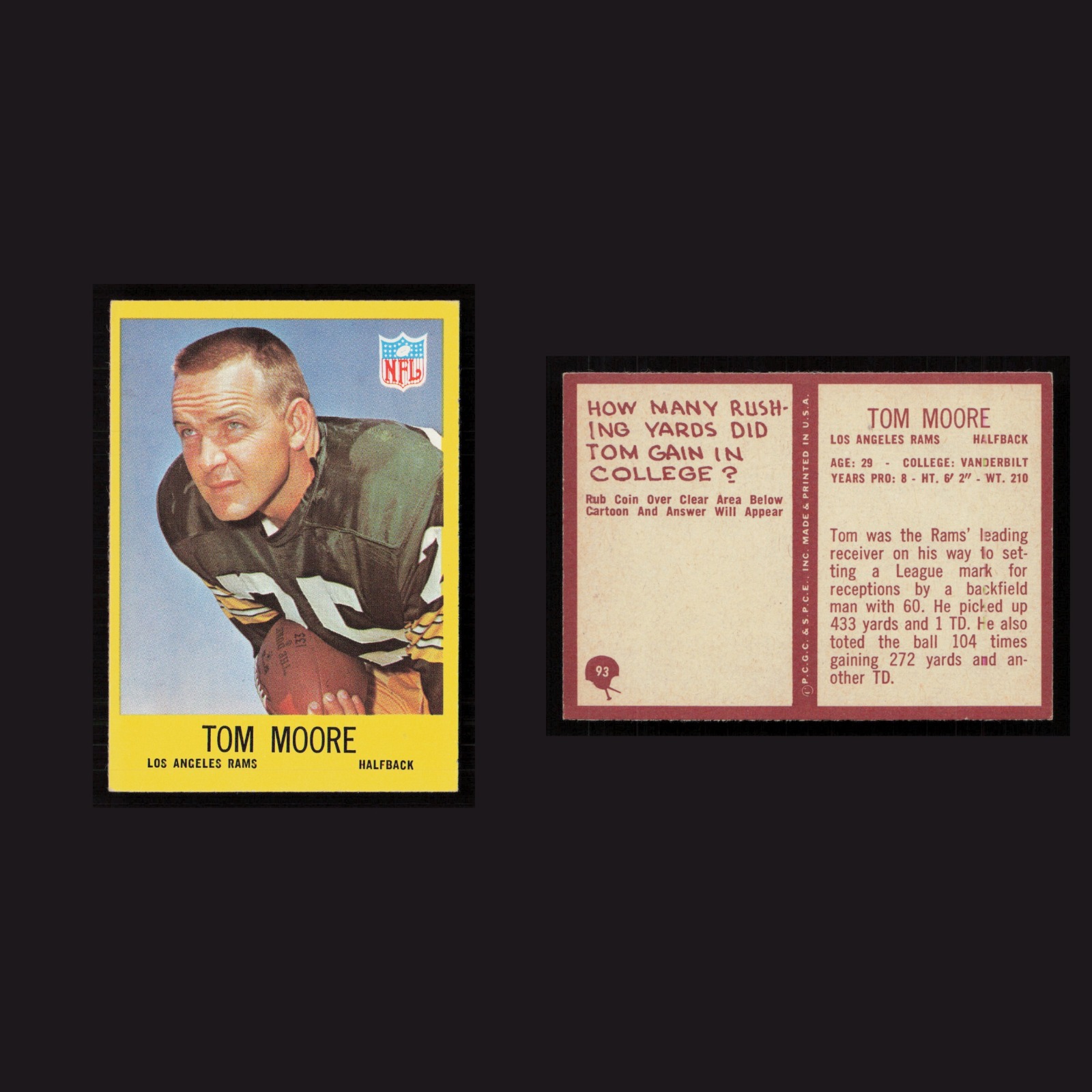 1967 Tom Moore #93 NM-MT Philadelphia Los Angeles Rams Vintage Football Card NFL front and back scans. Card condition is Near Mint.