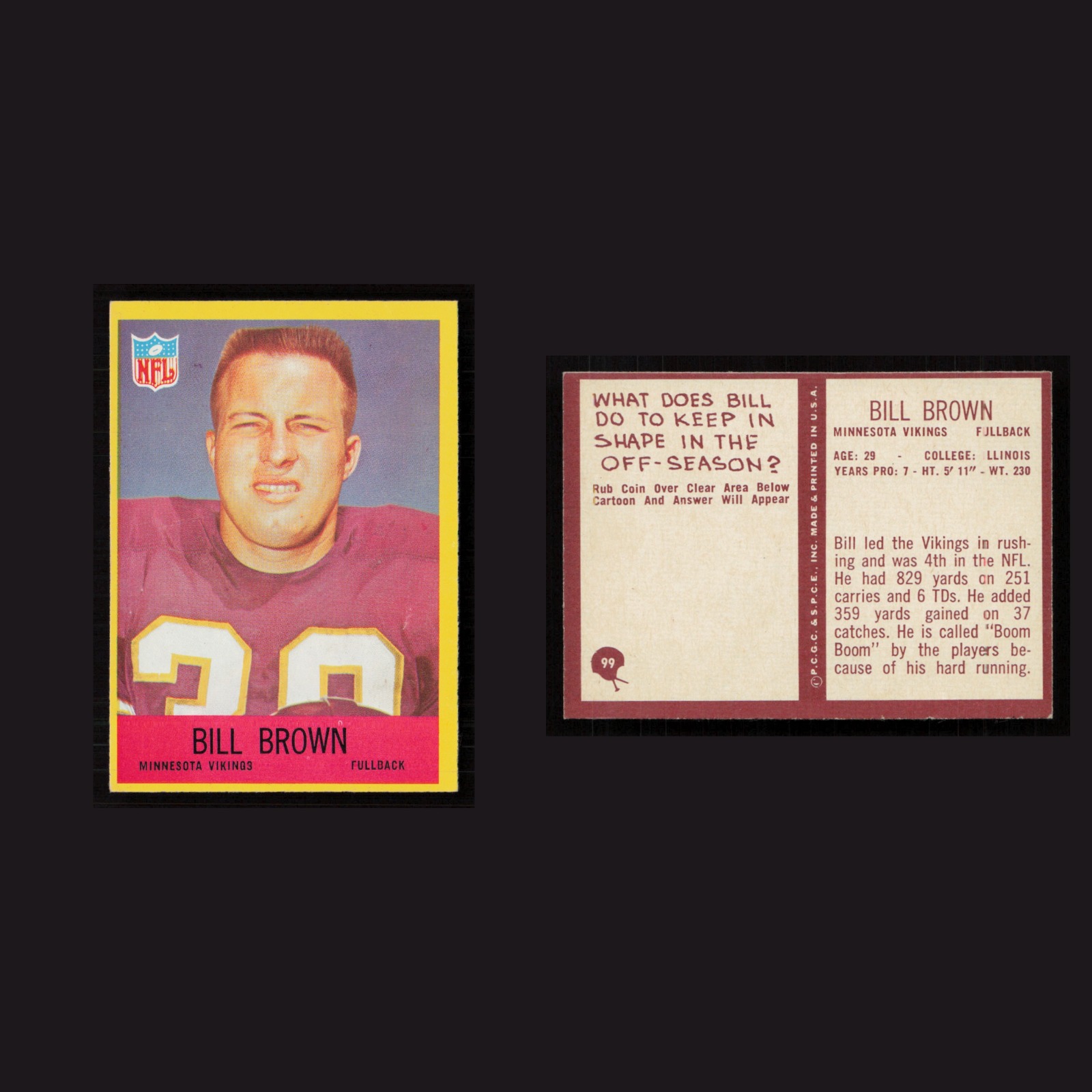1967 Bill Brown #99 NM Philadelphia Minnesota Vikings Vintage Football Card NFL front and back scans. Card condition is Near Mint.