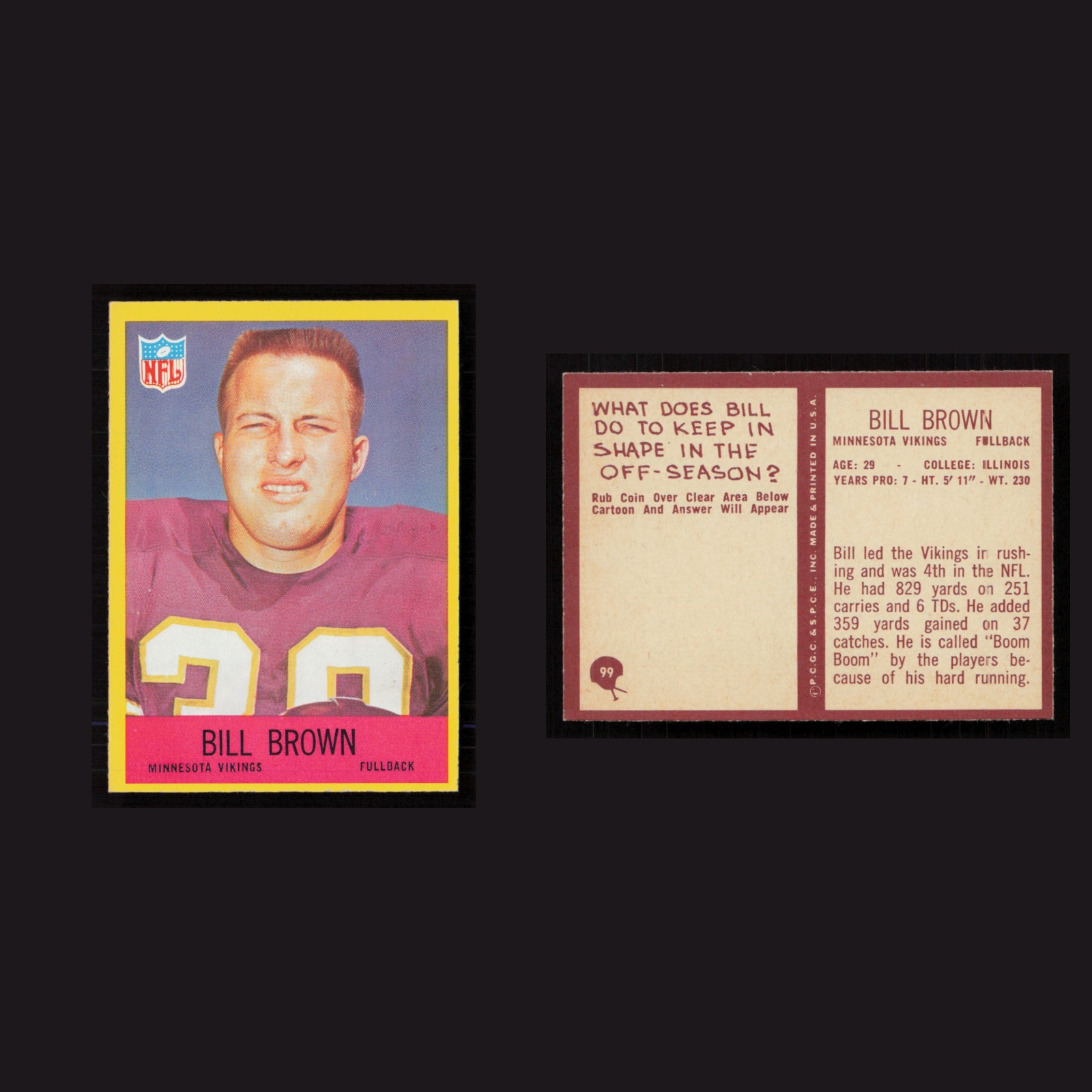 1967 Bill Brown #99 NM-MT Philadelphia Minnesota Vikings Vintage Football Card front and back scans. Card condition is Near Mint.
