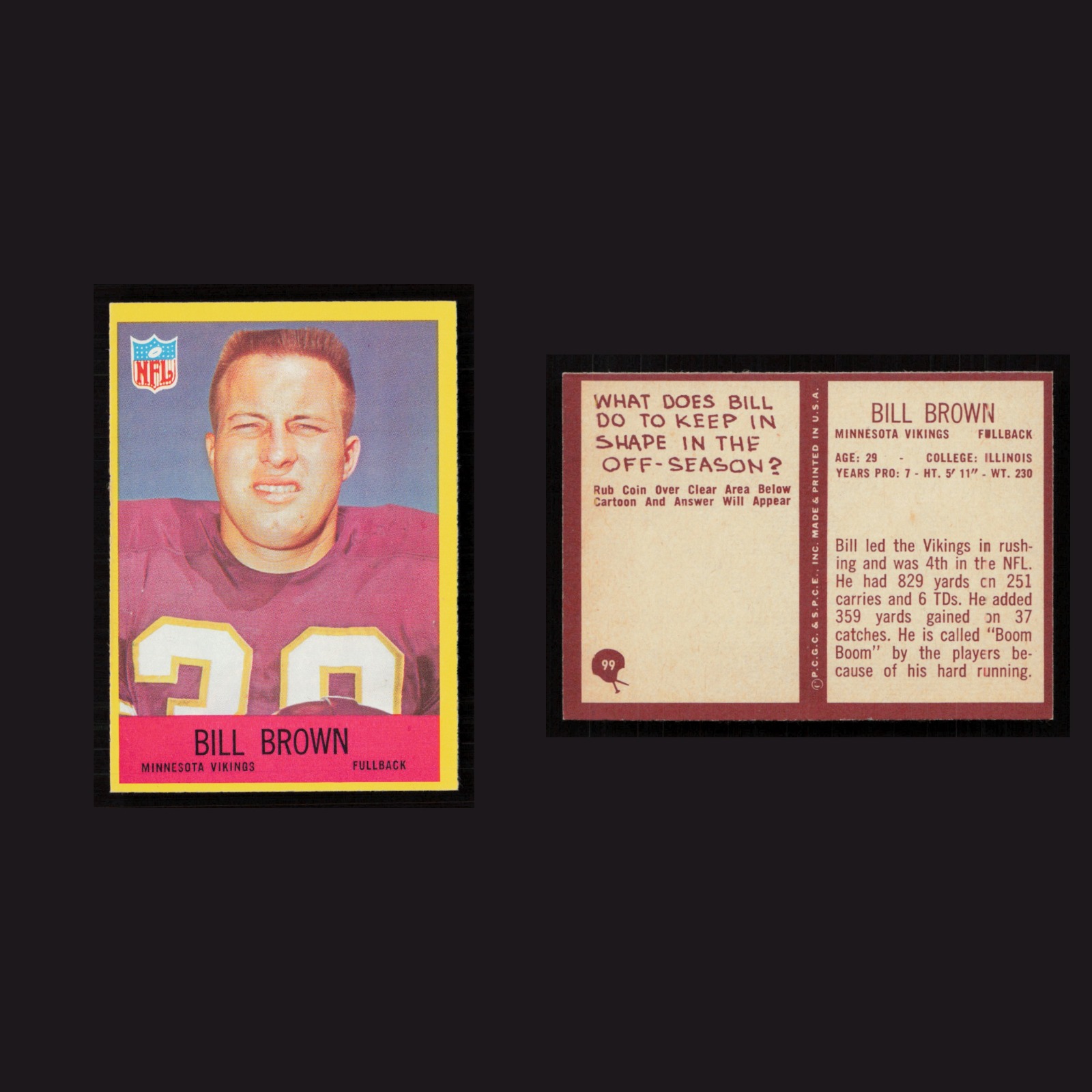 1967 Bill Brown #99 NM-MT Philadelphia Minnesota Vikings Vintage Football Card front and back scans. Card condition is Near Mint.