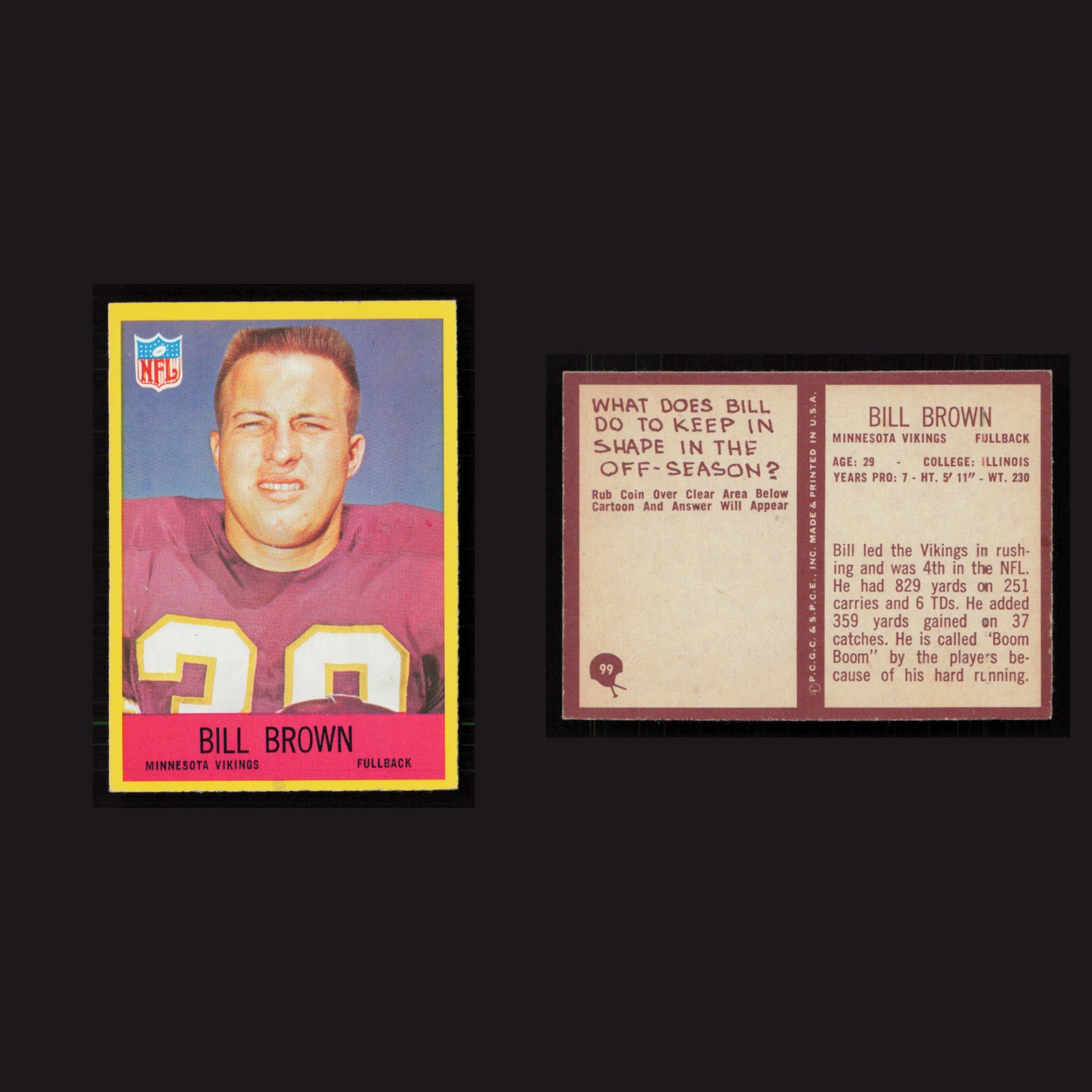 1967 Bill Brown #99 NM-MT Philadelphia Minnesota Vikings Vintage Football Card front and back scans. Card condition is Near Mint.