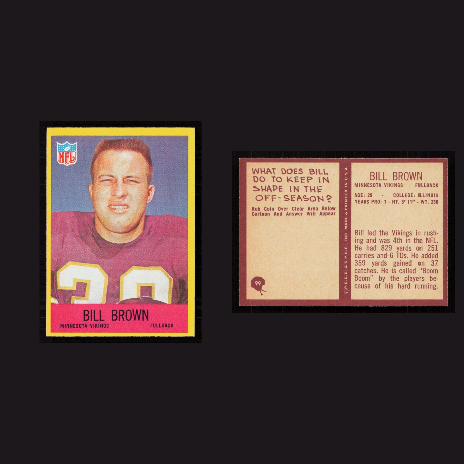 1967 Bill Brown #99 NM-MT Philadelphia Minnesota Vikings Vintage Football Card front and back scans. Card condition is Near Mint.