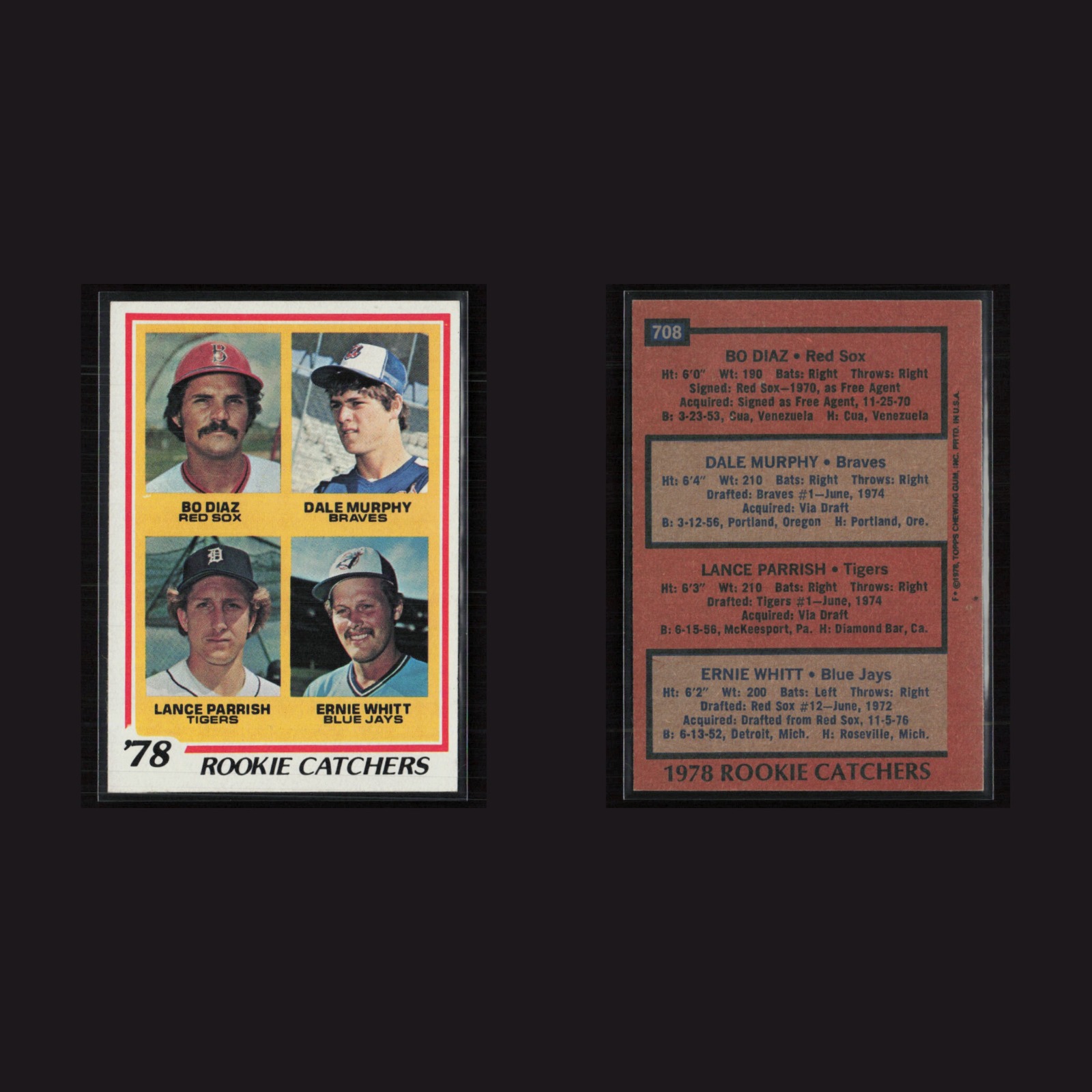 1978 Rookie Bo Diaz, Dale Murphy, Lance Parrish, Ernie Whitt #708 NM Rookie Card front and back scans. Card condition is Near Mint.