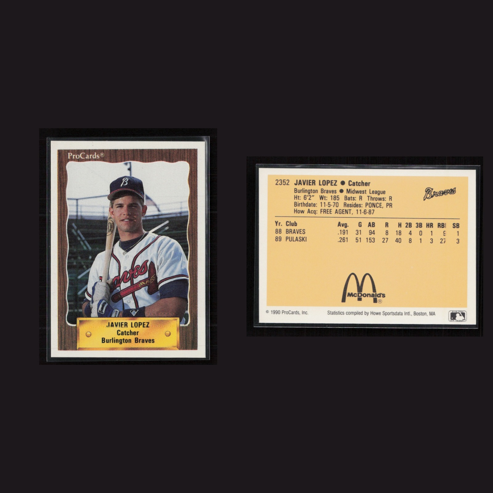 1990 Javier Lopez #2352 NM-MT ProCards Burlington Braves Baseball Card MLB front and back scans. Card condition is Near Mint-Mint.