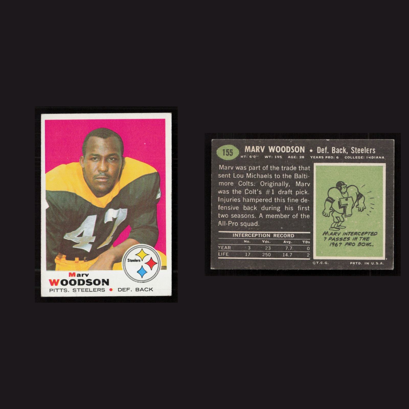 1969 Marv Woodson #155 EX-EXMINT Topps Pittsburgh Steelers Vintage Football Card front and back scans. Card condition is as shown in the scans.