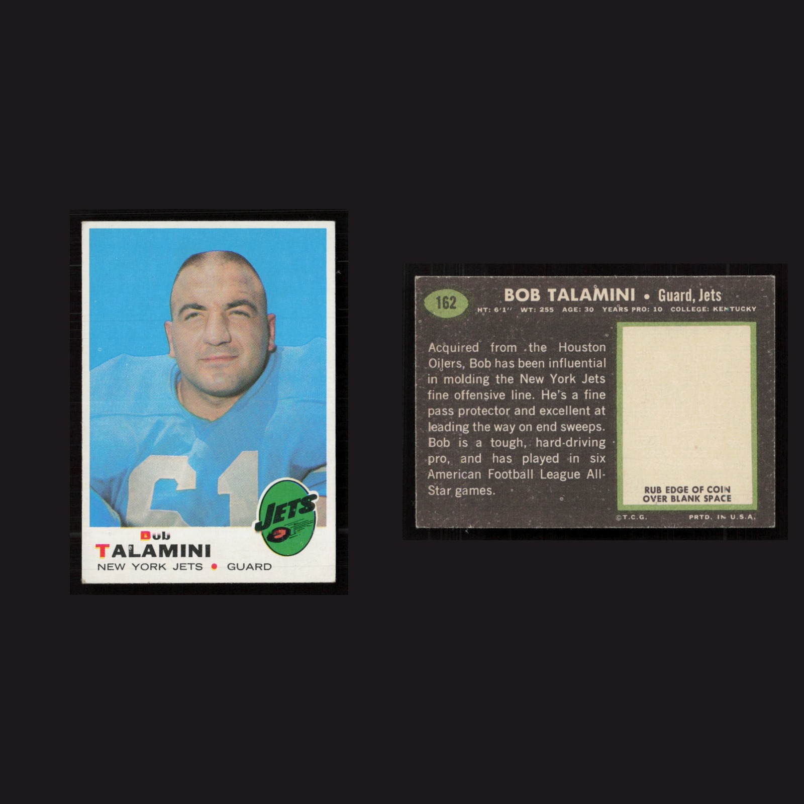 1969 Bob Talamini #162 EX-EXMINT Topps New York Jets Vintage Football Card NFL front and back scans. Card condition is as shown in the scans.