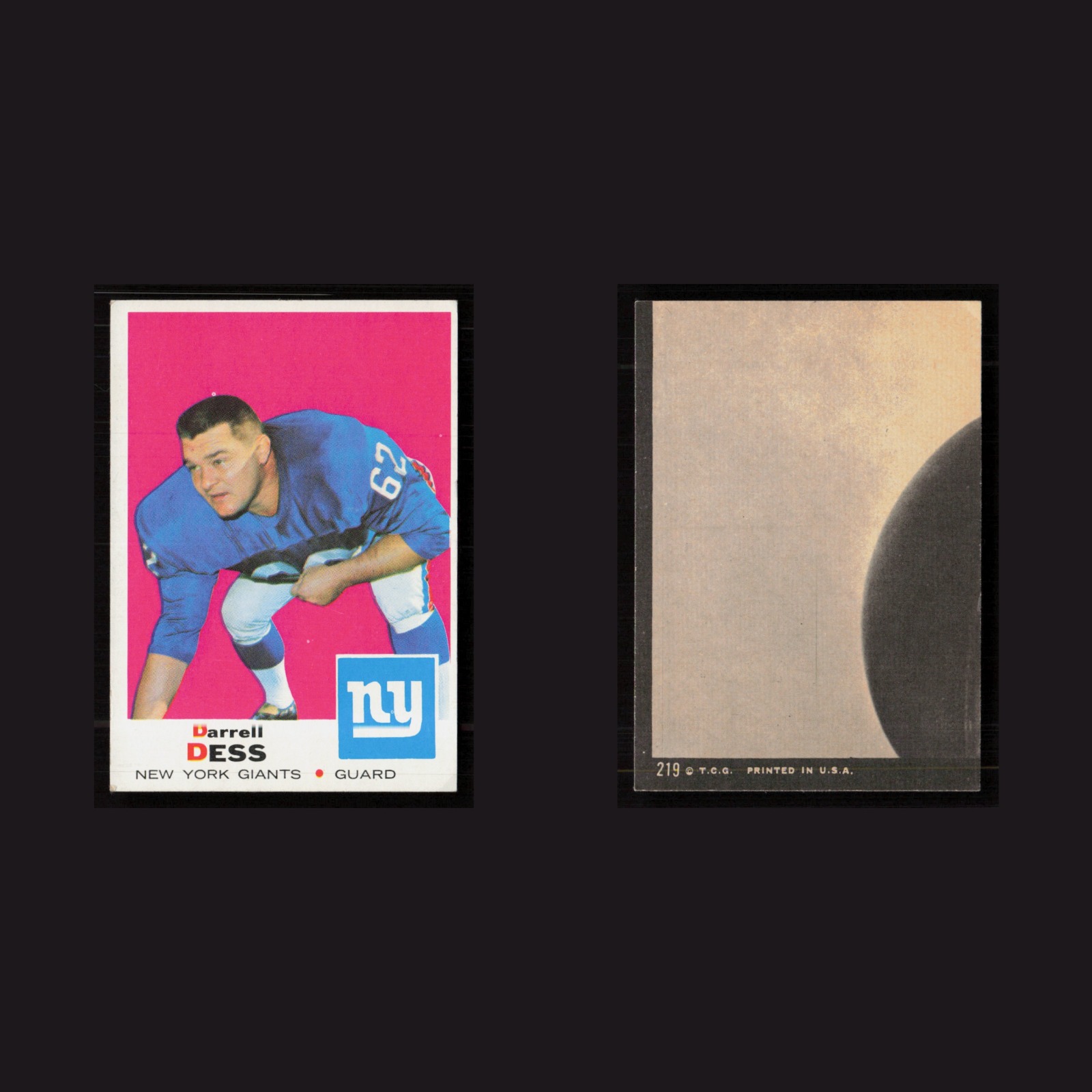 1969 Darrell Dess #219 EX Topps New York Giants Vintage Football Card Set-Break front and back scans. Card condition is as shown in the scans.