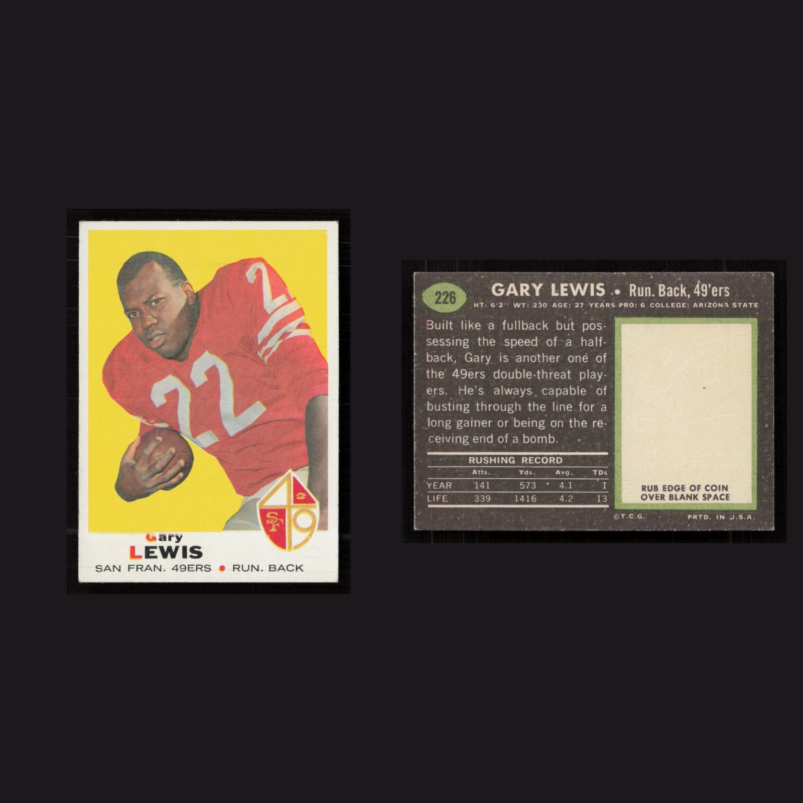 1969 Gary Lewis #226 EX-EXMINT Topps San Francisco 49ers Vintage Football Card front and back scans. Card condition is as shown in the scans.