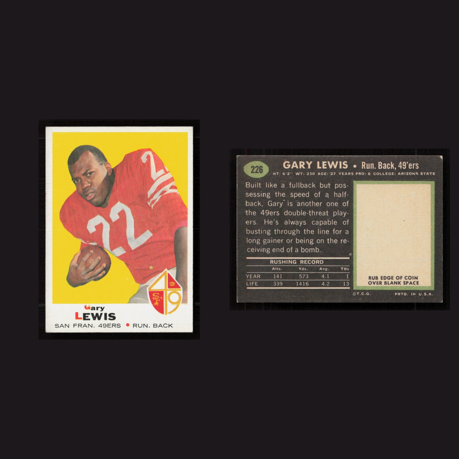 1969 Gary Lewis #226 EX-EXMINT Topps San Francisco 49ers Vintage Football Card front and back scans. Card condition is as shown in the scans.