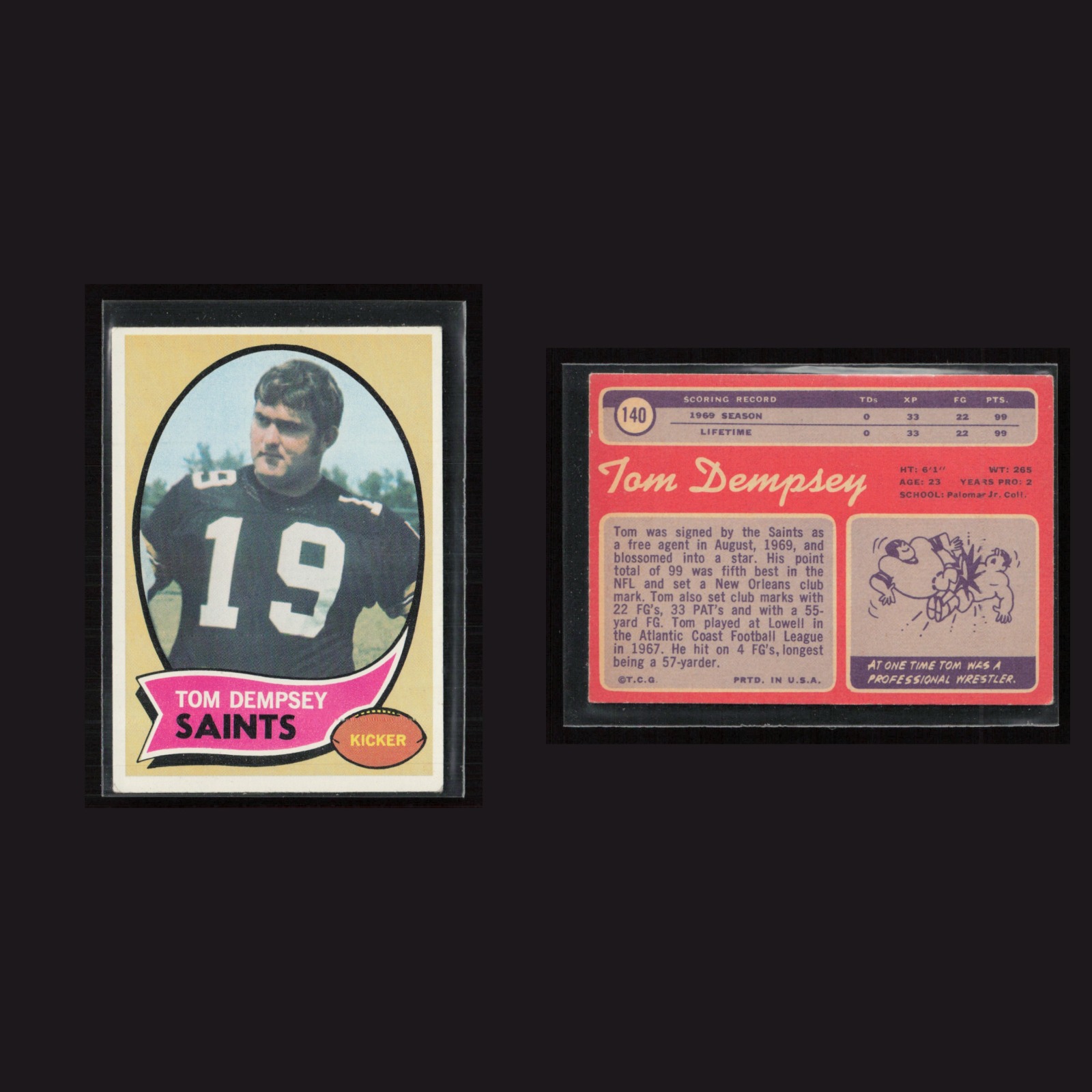 1970 Tom Dempsey #140 EX Topps New Orleans Saints Vintage Football Card NFL front and back scans. Card condition is as shown in the scans.