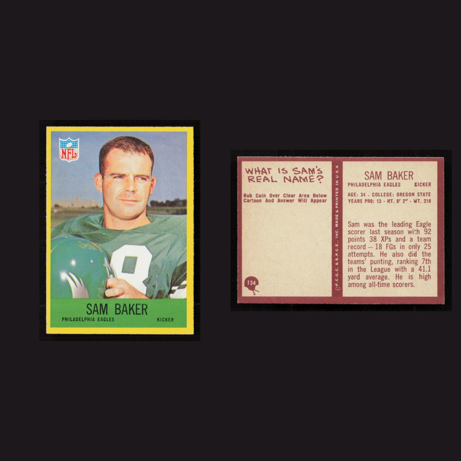 1967 Sam Baker #134 MINT Philadelphia Philadelphia Eagles Vintage Football Card front and back scans. Card condition is as shown in the scans.