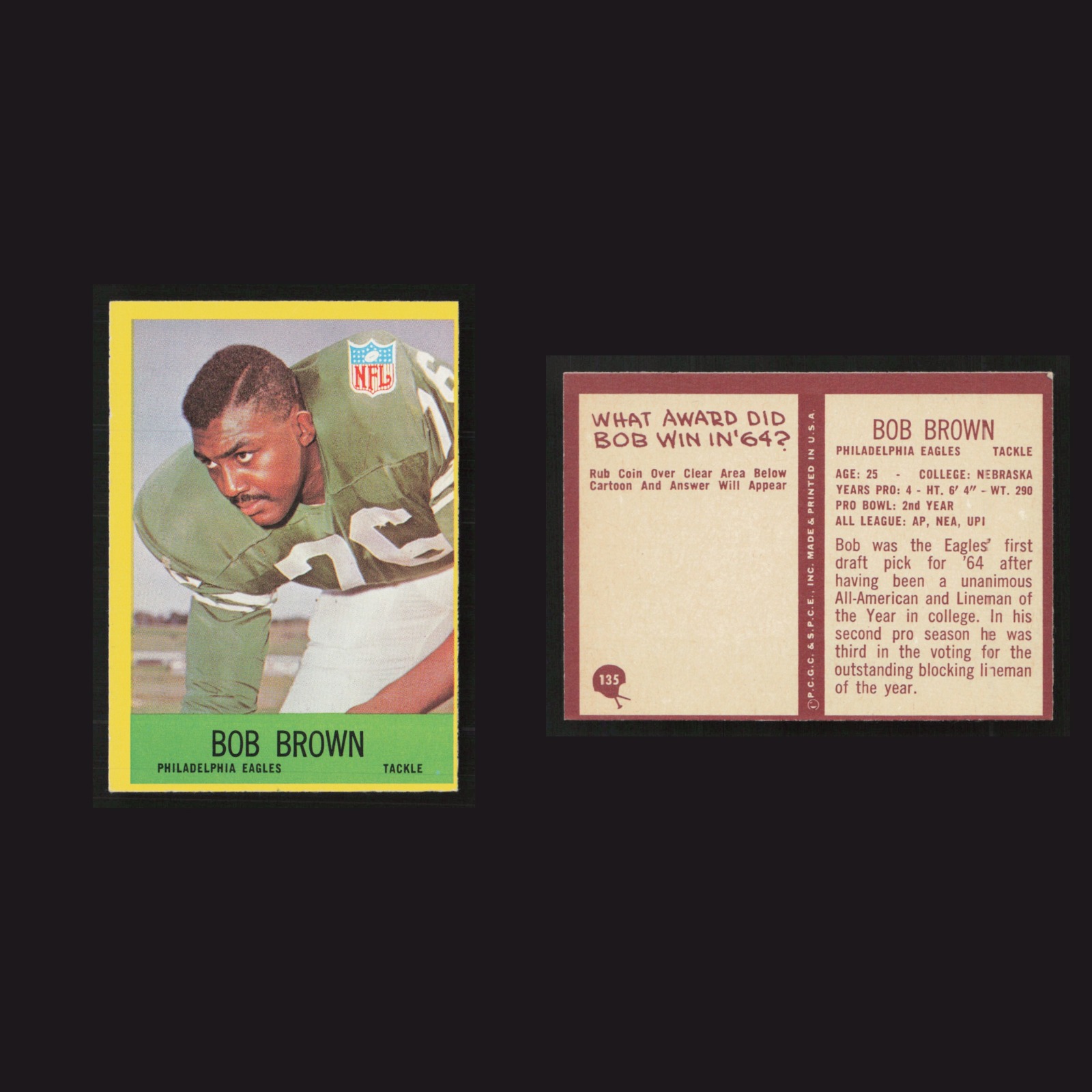1967 Bob Brown #135 NM Philadelphia Philadelphia Eagles Vintage Football Card front and back scans. Card condition is as shown in the scans.